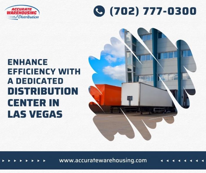 Enhance Efficiency with a Dedicated Distribution Center in Las Vegas