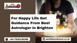 For Happy Life Get Guidance From Best Astrologer in Brighton