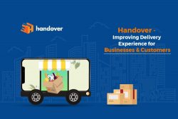 Handover – Improving Delivery Experience for Businesses & Customers
