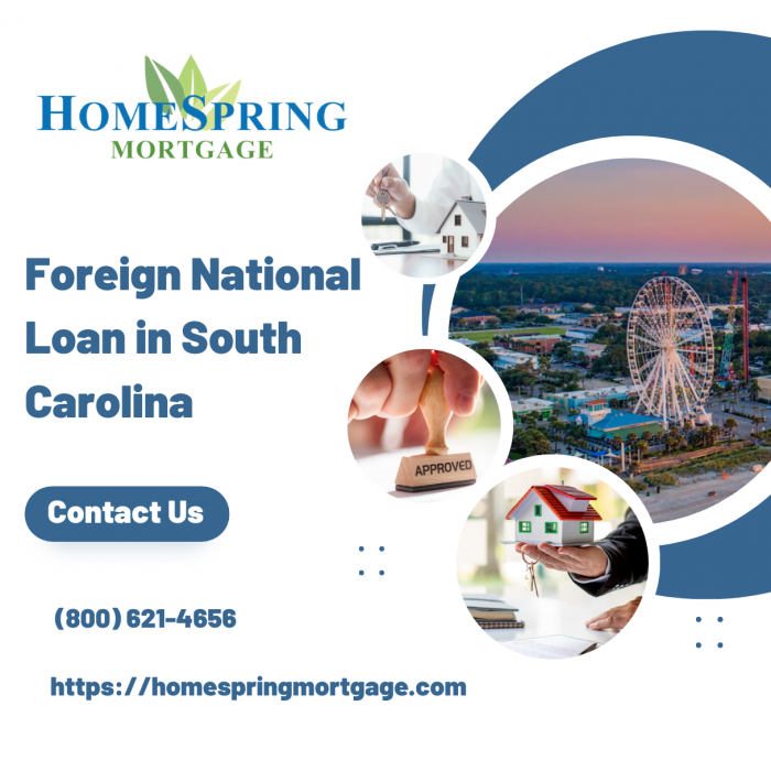 Breaking Down Barriers: HomeSpring Mortgage Offers Foreign National Loans for Your Dream Home