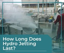 How Long Do the Effects of Hydro Jetting Last?
