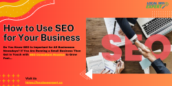 How to Use SEO for Your Business