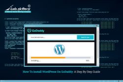How To Install WordPress on GoDaddy?