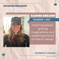 Karine Breard, the Interior Design Extraordinaire!
