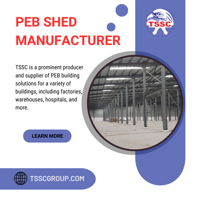 Leading PEB Shed Manufacturer – TSSC