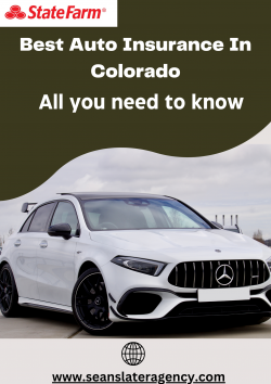 Get The Best Auto Insurance In Colorado| Sean Slater Agency