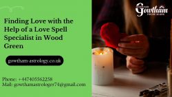 Love Spell Specialist in Wood Green