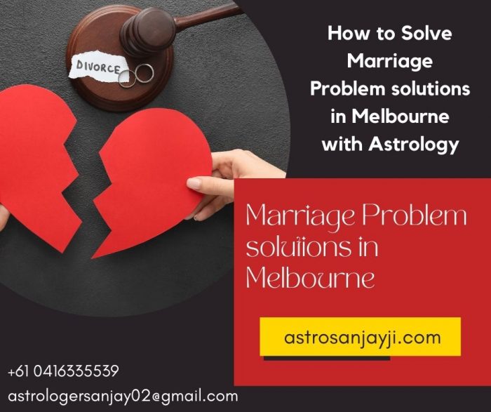 How to Solve Marriage Problem solutions in Melbourne with Astrology