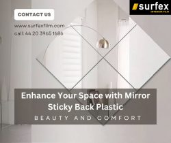 Enhance Your Space with Mirror Sticky Back Plastic.