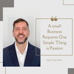 Paulo Brignardello’s Insights on Small Business