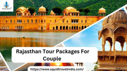 Rajasthan Tour Packages For Couple | Squid Travel