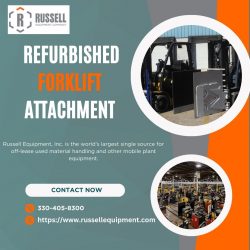 The Ultimate Guide to Refurbished Forklift Attachments: Why Russell Equipment is your Go-To Source