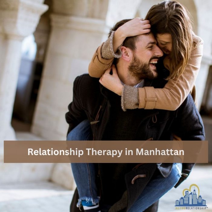 Relationship Therapy in Manhattan – Metro Relationship