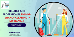 Transform Your Property with Westclean End-of-Tenancy Cleaning Maida Vale
