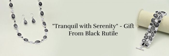 Translucent Tranquility: Black Rutile Jewelry for Serene Elegance