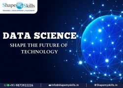 Shaping the Future of Technology with Data Science Training in Noida | ShapeMySkills