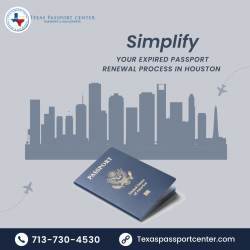 Simplify Your Expired Passport Renewal Process in Houston