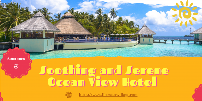 Soothing and Serene Ocean View Hotel