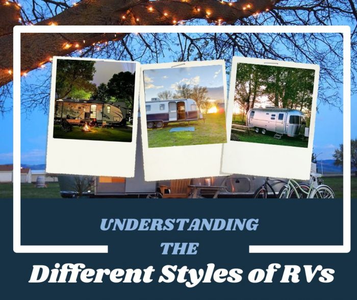 Understanding the Different Styles of RVs