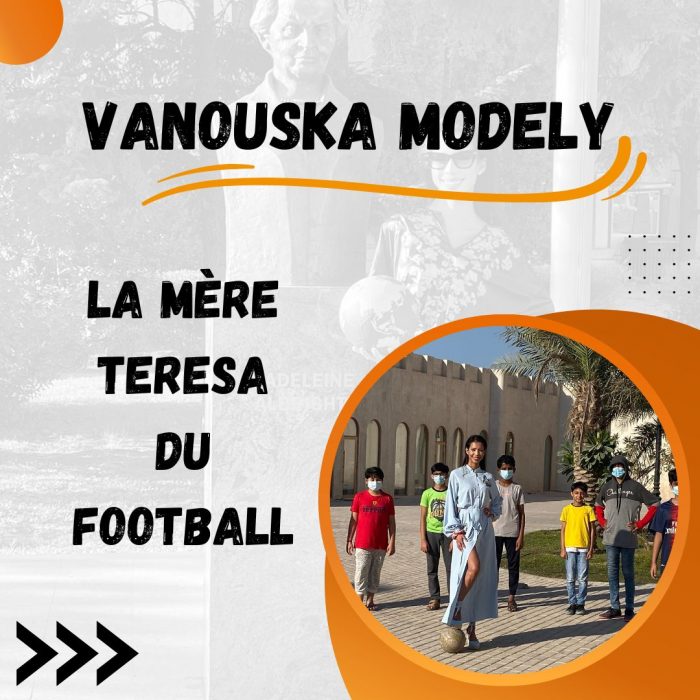 Vanouska Modely – La mère Teresa du football