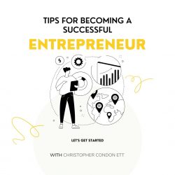 Tips For Becoming A Successful Entrepreneur