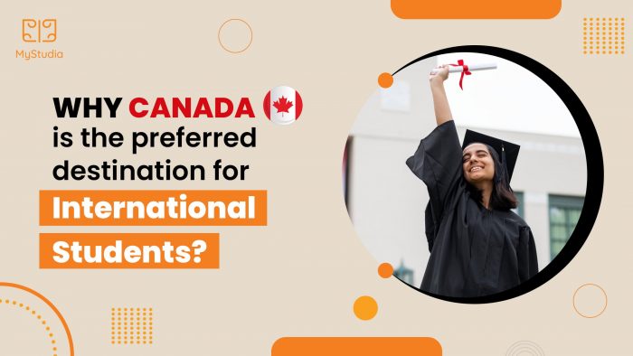 Why Canada is the preferred destination for International Students?
