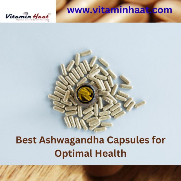 Best Ashwagandha Capsules for Optimal Health | VitaminHaat
