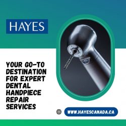 Your Go-To Destination for Expert Dental Handpiece Repairs Services