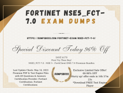 NSE5_FCT-7.0 Exam Dumps: Your Secret Weapon for Acing the Test