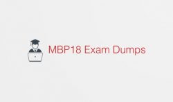MBP18 Exam Dumps: How to Ace the Test in Just One Day