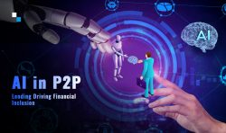 6 Ways AI is Revolutionizing White label P2P Lending Platform