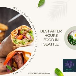 Best After Hours Food in Seattle