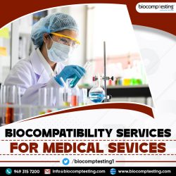Biocompatibility Services for Medical Sevices