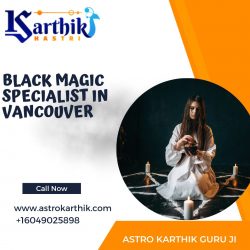 Black Magic Expert in Vancouver | Astrologer Karthik Guru ji