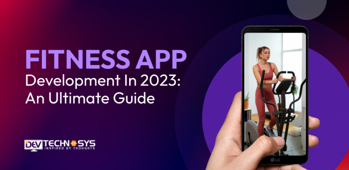 Fitness App Development in 2023: Ultimate Guide