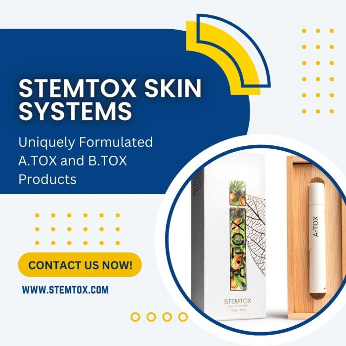 Stemtox Skin Systems Reviews – Uniquely Formulated A.TOX and B.TOX Products