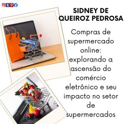 Compras de supermercado online com Sidney De Queiroz Pedrosa