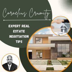 Cornelius Crumity – Expert Real Estate Negotiation Tips