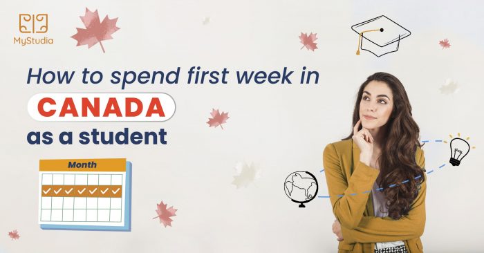 How to spend first week in Canada as a student – MyStudia