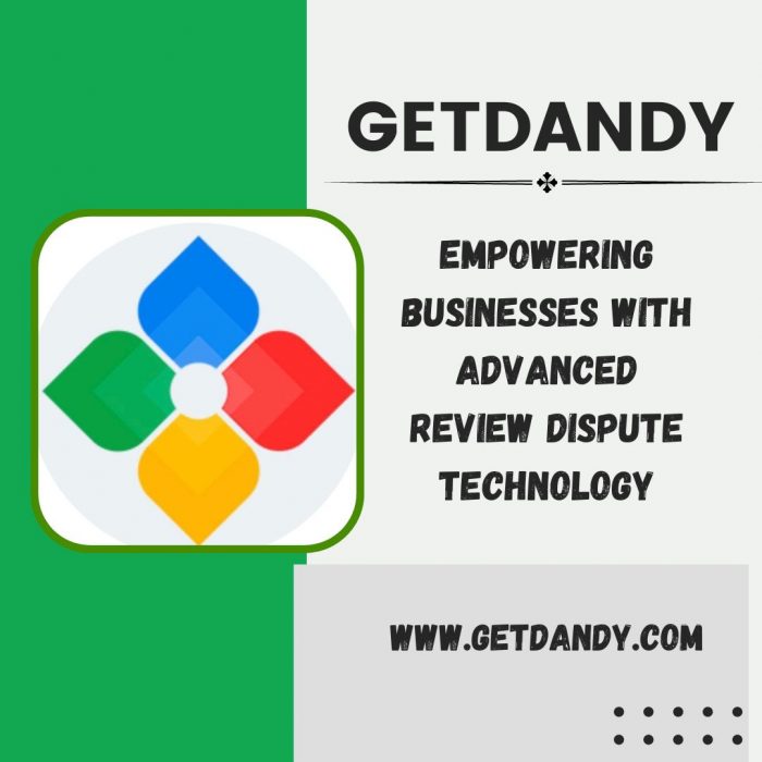 Getdandy – Empowering Businesses with Advanced Review Dispute Technology