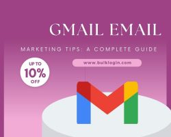Gmail Email Marketing Tips: A Complete Guide