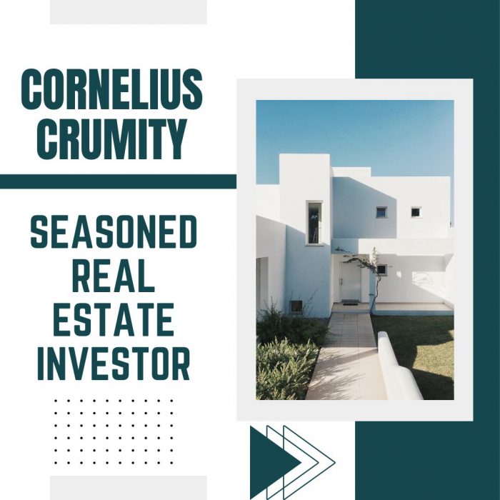Cornelius Crumity – Seasoned Real Estate Investor