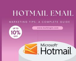 Hotmail Email Marketing Tips: A Complete Guide