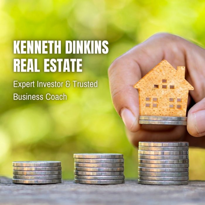 Kenneth Dinkins Real Estate – Expert Investor & Trusted Business Coach