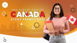 New English Tests for Canada Study Permit (SDS)