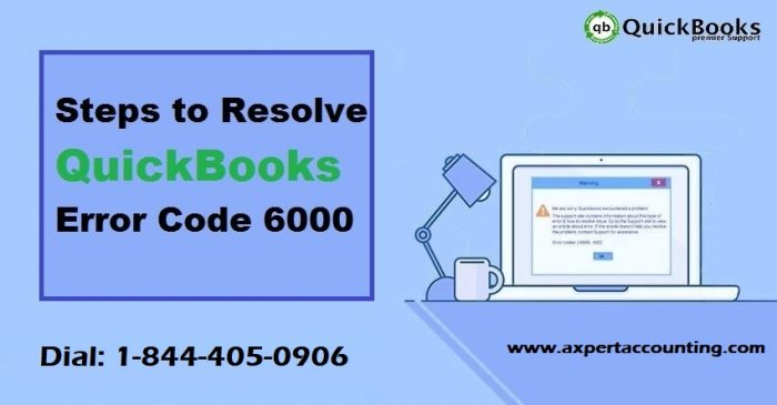 How to Resolve QuickBooks Error 6000?