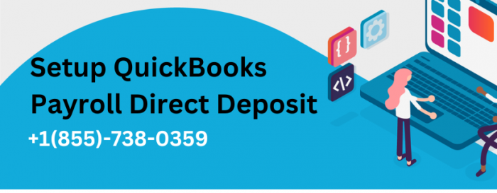 Easy Way to Setup QuickBooks Payroll Direct Deposit