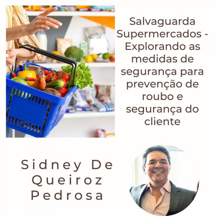 Sidney De Queiroz Pedrosa-Salvaguarda Supermercados