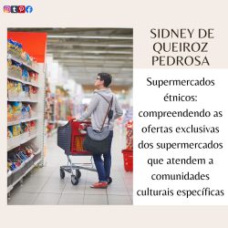 Supermercados Étnicos de Sidney De Queiroz Pedrosa