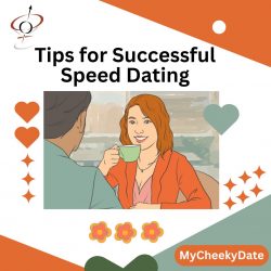 Tips for Successful Speed Dating | MyCheekyDate